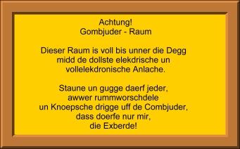Aufgemerkt, ich will Euch etwas sagen ...